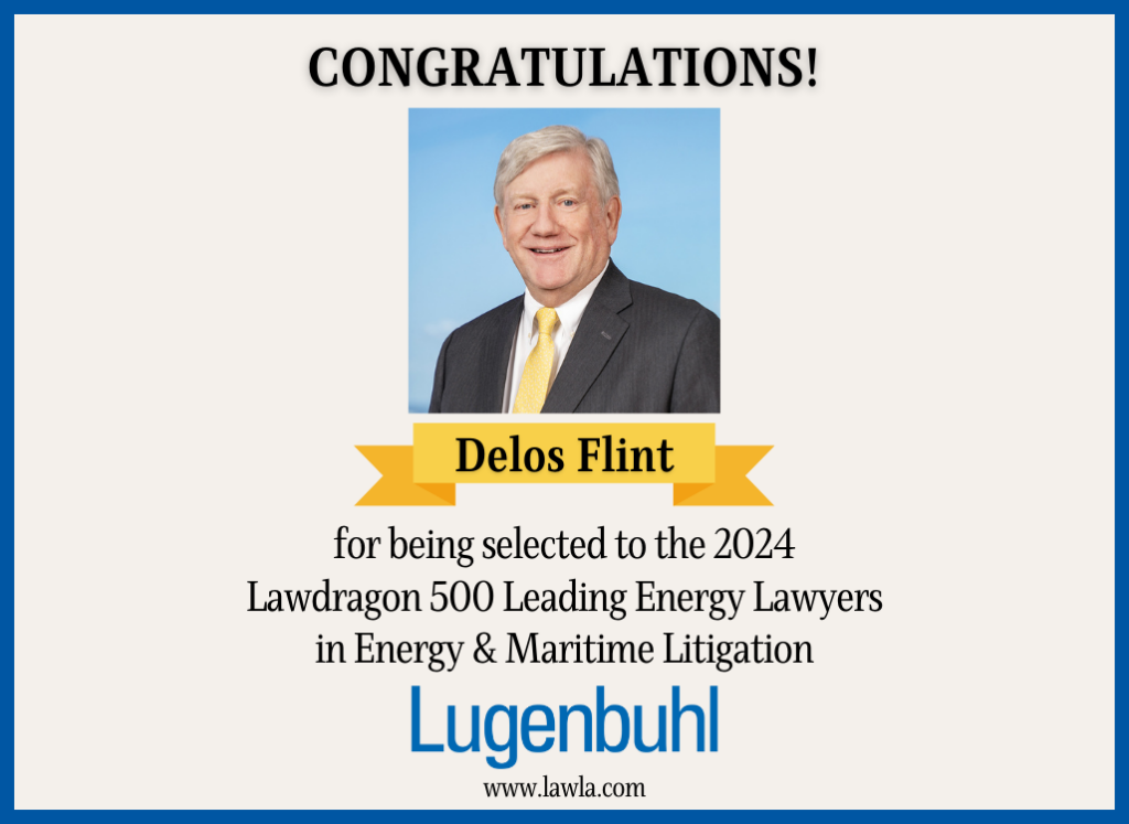 Media item displaying Lugenbuhl’s Delos Flint Selected to 2024 Lawdragon 500 Leading Energy Lawyers
